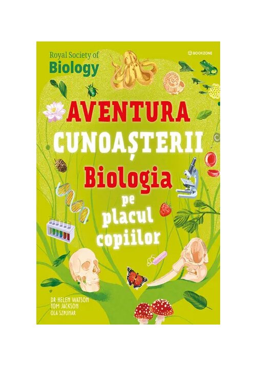 Biologia pe placul copiilor. Aventura cunoasterii vol. 4