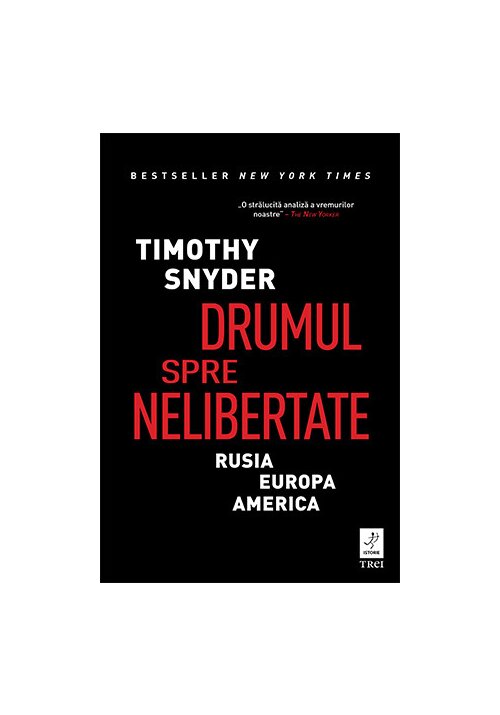 Drumul spre nelibertate