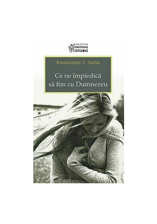 Ce ne impiedica sa fim cu Dumnezeu